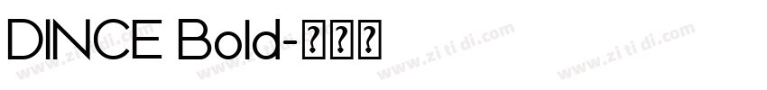 DINCE Bold字体转换